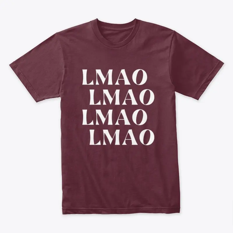 LMAO T Shirt