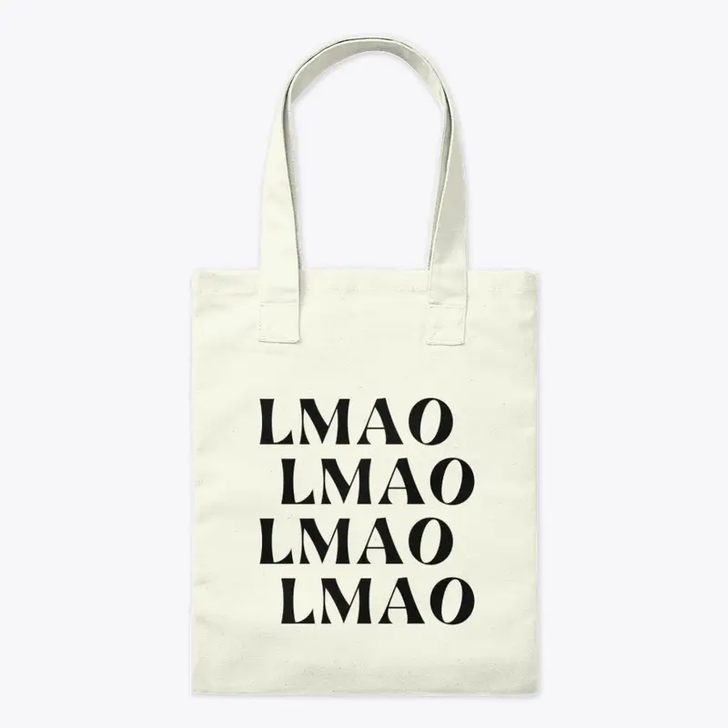 LMAO Tote Bag